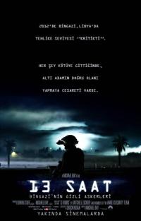 13 Saat: Bingazi'nin Gizli Askerleri - 13 Hours: The Secret Soldiers of Benghazi