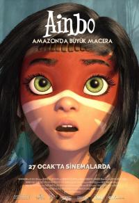 Ainbo: Amazon'da Büyük Macera - AINBO: Spirit of the Amazon