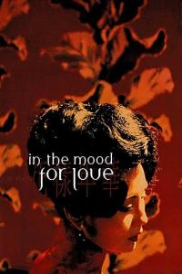 Aşk Zamanı - Fa Yeung Nin Wa / In The Mood For Love