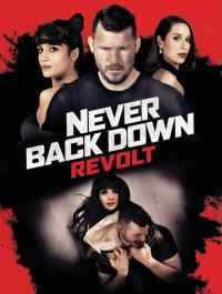 Asla Pes Etme: İsyan - Never Back Down: Revolt