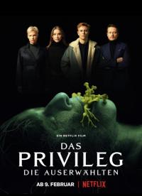 Ayrıcalık - Das Privileg / The Privilege