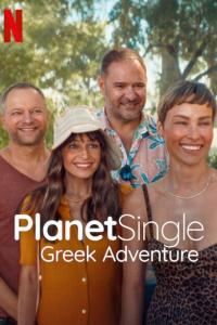 Bekarlar Gezegeni Yunan Macerası - Planet Single: Greek Adventure