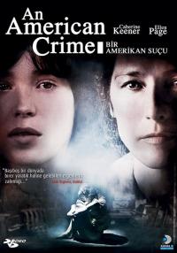 Bir Amerikan Suçu - An American Crime