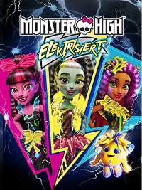 Canavarlar Okulu: Elektrik Akımı - Monster High: Electrified