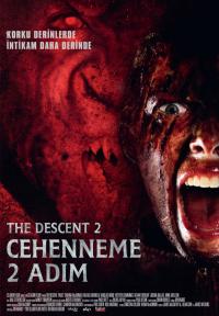 Cehenneme 2 Adım - The Descent: Part 2