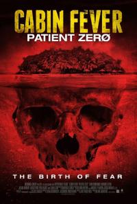 Dehşetin Gözleri 3: Hasta Sıfır - Cabin Fever: Patient Zero