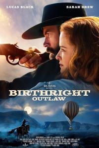 Doğuştan Kanunsuz - Birthright Outlaw