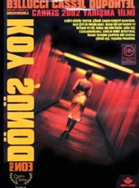 Dönüş Yok - Irréversible