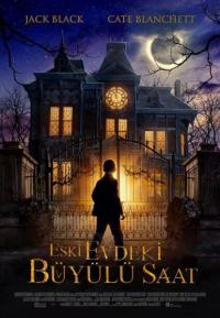 Eski Evdeki Büyülü Saat - The House with a Clock in its Walls