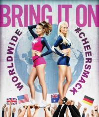 Gençlik Atesi 6: Büyük Rekabet - Bring It On: Worldwide #Cheersmack