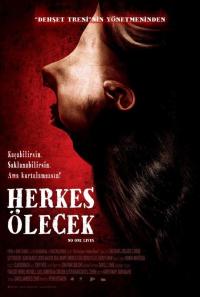 Herkes Ölecek - No One Lives