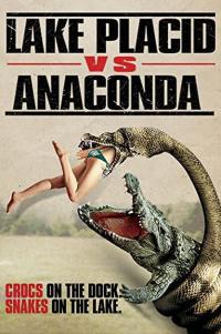 Kara Göl ve Anakonda - Lake Placid Vs. Anaconda