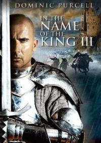Özgürlük Savaşçısı 3: Son Görev - In The Name of the King 3: The Last Job