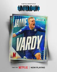Perde Arkası Birlesik Krallık: Jamie Vardy - Untold UK: Jamie Vardy