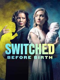 Switched Before Birth