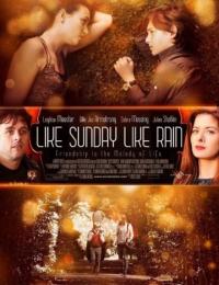Yağmurlu Bir Pazar - Like Sunday, Like Rain