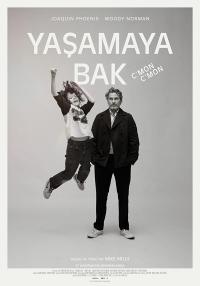 Yaşamaya Bak - C'mon C'mon