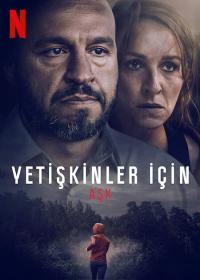 Yetişkinler İçin Aşk - Loving Adults / Kærlighed for voksne