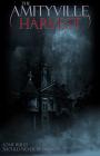 Amityville Hasadı - The Amityville Harvest