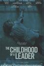 Bir Liderin Çocukluğu - The Childhood of a Leader