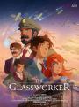 Cam Ustası - The Glassworker