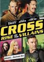 Çatışma 3 - Cross 3 Rise Of The Villains