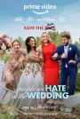 Düğünde Nefret Ettiğimiz İnsanlar - The People We Hate at the Wedding