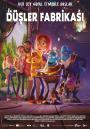 Düşler Fabrikası - Drømmebyggerne / Dreambuilders
