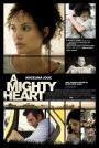 Güçlü Bir Yürek - A Mighty Heart