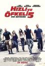 Hızlı ve Öfkeli 5: Rio Soygunu - Fast Five