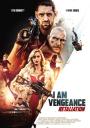 İntikam Benim: Misilleme - I Am Vengeance: Retaliation