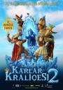 Karlar Kraliçesi 2 - The Snow Queen 2: Refreeze