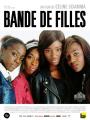 Kızlar Çetesi - Bande de filles / Girlhood