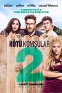 Kötü Komşular 2 - Neighbors 2: Sorority Rising