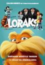 Loraks - The Lorax