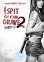 Mezarına Tüküreceğim 2 - I Spit on Your Grave 2