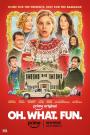 Ne Eğlence Ama! - Oh. What. Fun