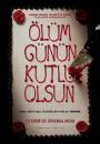 Ölüm Günün Kutlu Olsun - Happy Death Day