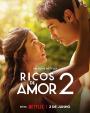 Rich in Love 2 - Ricos de Amor 2