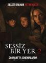 Sessiz Bir Yer 2 - A Quiet Place: Part II