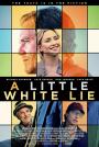 Shriver / A Little White Lie