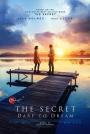 Sır: Hayal Etmekten Korkma - The Secret: Dare to Dream / El Secreto