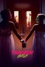 Trajedi Kızları - Tragedy Girls