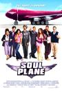 Uçakta Şenlik Var - Soul Plane