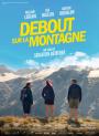 Up the Mountain / Debout sur la montagne