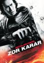 Zor Karar - Bangkok Dangerous